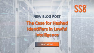 New Blog Post: The Case for Hashed Identifiers in Lawful Intelligence
