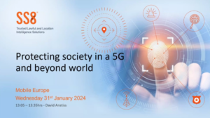 SS8 lawful and location intelligence presentation from Mobile Europe 5G & Beyond, 2024