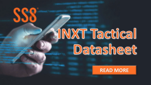 A hand holding a mobile phone with digital lines of code superimposed and text "SS8 INXT Tactical Datasheet Read More"